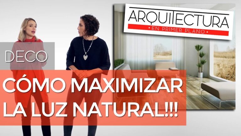 7 Estrategias para Maximizar la Luz Natural en tu Hogar